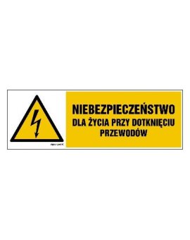 ZNAK - HB007 Niebezpieczeństwo dla życia przy dotknięciu przewodów 15 x 5 cm FN - Folia samoprzylepna