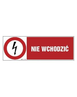 ZNAK - HD005 Nie wchodzić 15 x 5 cm FN - Folia samoprzylepna