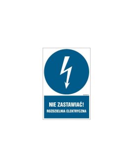 ZNAK - HE021 Nie zastawiać rozdzielnia elektryczna 20 x 30 cm PN - Płyta 1mm