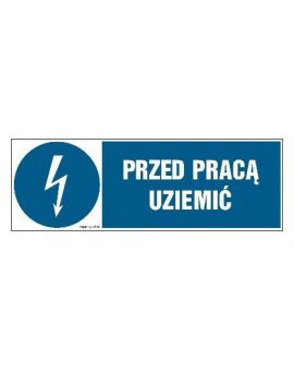 ZNAK - HF005 Przed pracą uziemić - arkusz 8 naklejek - arkusz 8 naklejek 10 x 3, 3 cm FN - Folia samoprzylepna