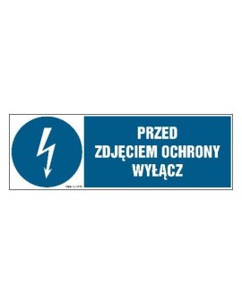 ZNAK - HF014 Przed zdjęciem ochrony wyłącz 15 x 5 cm FN - Folia samoprzylepna