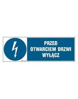 ZNAK - HF018 Wyłącz przed rozpoczęciem napraw 45 x 15 cm PN - Płyta 1mm