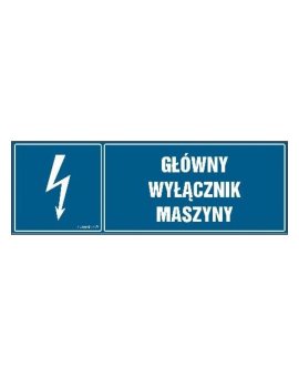 ZNAK - HH056 Główny wyłącznik maszyny 30 x 10 cm FN - Folia samoprzylepna