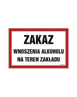 ZNAK - NC012 Zakaz wnoszenia alkoholu na teren zakładu 30 x 20 cm FN - Folia samoprzylepna