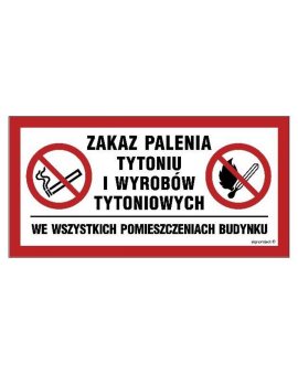 ZNAK - NC140 Zakaz palenia tytoniu i wyrobów tytoniowych we wszystkich pomieszczeniach budynku 45 x 30 cm FN - Folia samoprzylep