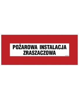 ZNAK - BC122 Pożarowa instalacja zraszaczowa 36 x 14 cm FN - Folia samoprzylepna