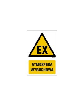 ZNAK - GF036 Atmosfera wybuchowa 15 x 22,5 cm PN - Płyta 1mm