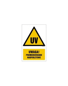 ZNAK - GF051 Uwaga promieniowanie nadfioletowe 50 x 75 cm FN - Folia samoprzylepna
