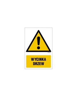 ZNAK - GF062 Wycinka drzew 15 x 22,5 cm TS - Płyta TD foto.