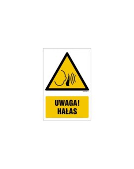 ZNAK - GF071 Uwaga! Hałas 25 x 37,5 cm FS - Folia samoprzylepna foto.