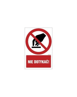 ZNAK - GC014 Nie dotykać - opakowanie 10 sztuk 5 x 7,5 cm PS - Płyta 1mm foto.