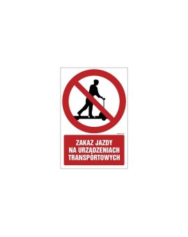 ZNAK - GC015 Zakaz jazdy na urządzeniach transportowych - opakowanie 10 sztuk 5 x 7,5 cm PN - Płyta 1mm