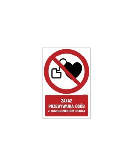ZNAK - GC039 Zakaz przebywania osób z rozrusznikiem serca 50 x 75 cm PN - Płyta 1mm