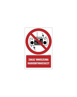 ZNAK - GC048 Zakaz wnoszenia radioodtwarzaczy 70 x 105 cm PS - Płyta 1mm foto.