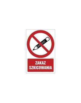 ZNAK - GC074 Zakaz szkicowania 20 x 30 cm FN - Folia samoprzylepna
