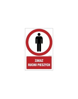 ZNAK - GC083 Zakaz ruchu pieszych 70 x 105 cm PN - Płyta 1mm