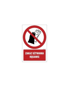 ZNAK - GC087 Zakaz używania rękawic 20 x 30 cm KS - Folia podłogowa foto.