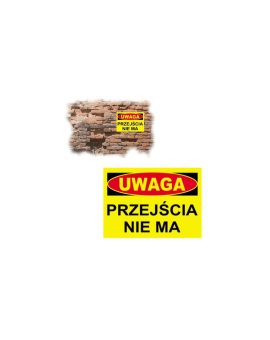 Trytyt Tablica budowlana ostrzegawcza 250x350 PRZEJŚCIA NIE MA BTO-8
