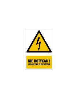 ZNAK - HA001 Nie dotykać! Urządzenie elektryczne 25 x 37,5 cm FN - Folia samoprzylepna
