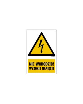 ZNAK - HA026 Nie wchodzić wysokie napięcie 20 x 30 cm FN - Folia samoprzylepna