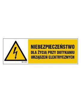 ZNAK - HB006 Niebezpieczeństwo dla życia przy dotykaniu urządzeń elektrycznych 15 x 5 cm PN - Płyta 1mm