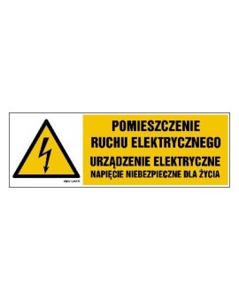 ZNAK - HB026 Pomieszczenie ruchu elektrycznego urządzenie elektryczne napięcie niebezpieczne dla życia 30 x 10 cm PN - Płyta 1mm