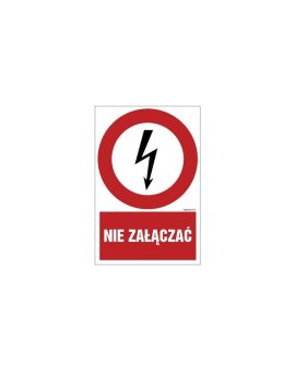 ZNAK - HC003 Nie załączać 7,5 x 10 cm FN - Folia samoprzylepna