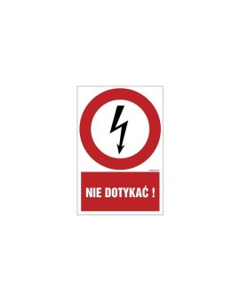ZNAK - HC007 Nie dotykać 30 x 45 cm PN - Płyta 1mm
