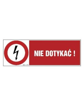 ZNAK - HD007 Nie dotykać 15 x 5 cm PN - Płyta 1mm