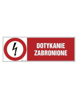 ZNAK - HD008 Nie dotykać 15 x 5 cm PN - Płyta 1mm
