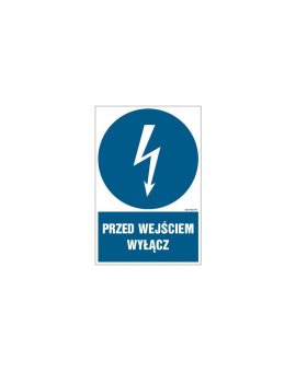 ZNAK - HE003 Przed wejściem wyłącz 20 x 30 cm FN - Folia samoprzylepna