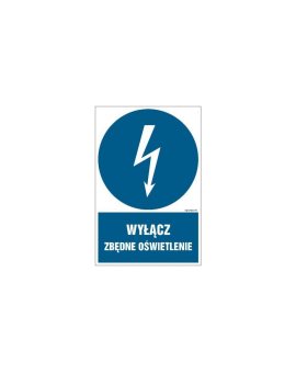ZNAK - HE022 Wyłącz zbędne oświetlenie 7,5 x 10 cm PN - Płyta 1mm