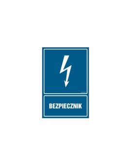 ZNAK - HG011 Bezpiecznik 25 x 37,5 cm PN - Płyta 1mm