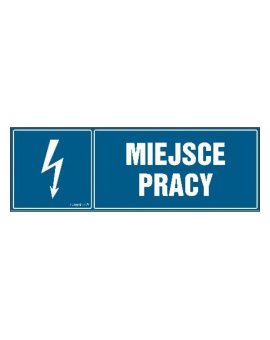 ZNAK - HH001 Miejsce pracy 30 x 10 cm PN - Płyta 1mm