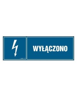 ZNAK - HH005 Wyłączono 45 x 15 cm FN - Folia samoprzylepna