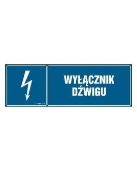 ZNAK - HH025 Wyłącznik dźwigu 20 x 6,7 cm FN - Folia samoprzylepna