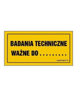 ZNAK - NC125 Badania techniczne ważne do ......... - opakowanie 10 sztuk 10 x 5 cm BN - Płyta żółta 0,6mm