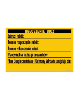 ZNAK - OA089 Tablica budowlana Ogłoszenie 70 x 45 cm BN - Płyta żółta 0,6mm