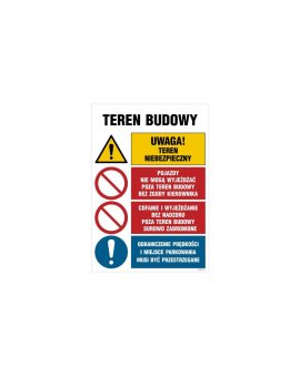 ZNAK - OI013 Teren budowy, Stosuj kamizelkę odblaskową, Stosuj obuwie ochronne, Sosuj kask ochronny, Uwaga! Samoc 70 x 105 cm ON
