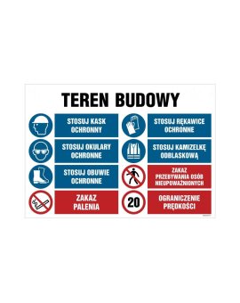 ZNAK - OI018 Teren budowy, Stosuj kask ochronny, Stosuj rękawice ochronne, Stosuj okulary ochronne, Stosuj kamize 105 x 70 cm ON