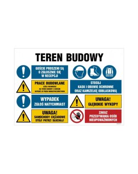 ZNAK - OI023 Teren budowy, Stosuj kask ochronny, Zakaz przebywania osób nieupoważnionych, Stosuj obuwie ochronne, 100 x 75 cm PN