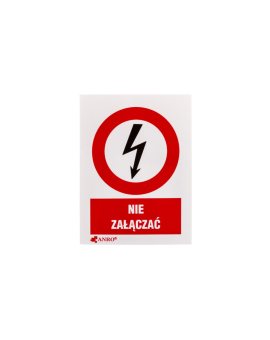 Samoprzylepna tabliczka ostrzegawcza /NIE ZAŁĄCZAĆ 52X74/ 3EZA/Q1/F