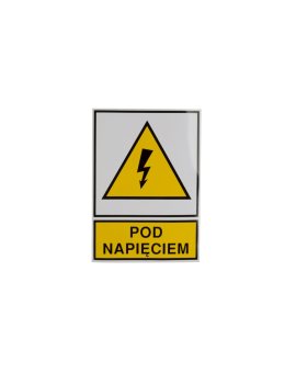 Tabliczka /znak ostrzegawczy/ TZO 105X148S /POD NAPIĘCIEM/ E04TZ-01011130800 /10szt./